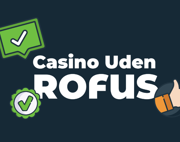 Opdag Dansk Casino Uden Om Rufus Opdag Dansk Casino Uden Om Rufus