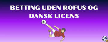 En Guide til Betting Sider Uden ROFUS En Guide til Betting Sider Uden ROFUS